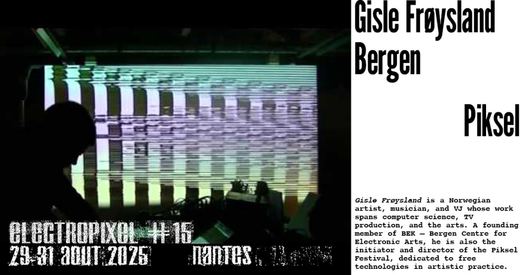 PROGRAMMATION ELECTROPIXEL #15 – GILSE FRØYSLAND